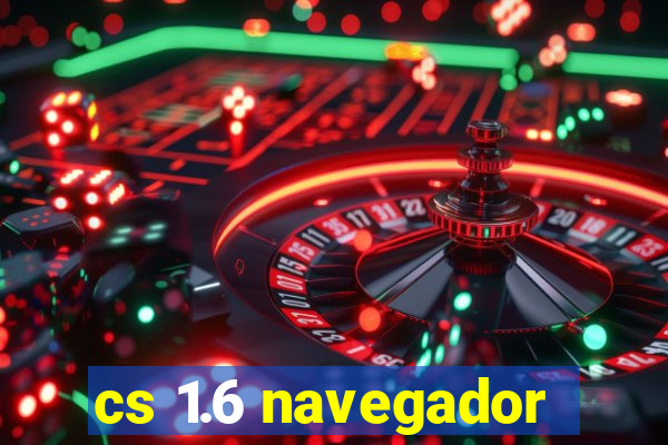 cs 1.6 navegador